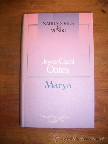 Libros de segunda mano: OATES, Joyce Carol. Marya - Foto 1