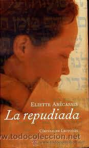 Libros de segunda mano: LA REPUDIADA, ELIETTE ABECASSIS, CIRCULO DE LECTORES - Foto 1