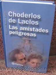 Libros de segunda mano: LAS AMISTADES PELIGROSAS, CHODERLOS DE LACLOS, PLANETA - Foto 1