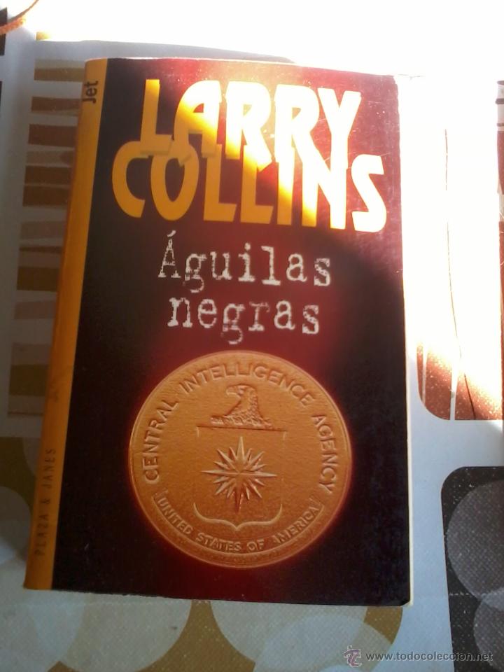 Libros de segunda mano: &Aacute;GUILAS NEGRAS. LARRY COLLINS. EST6B2 - Foto 1