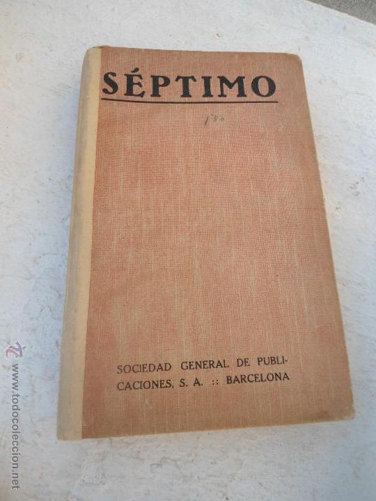 Libri di seconda mano: S&eacute;ptimo Soc. general de publicaciones de Barcelona L-8231