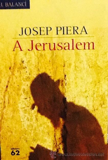 Libros de segunda mano: A Jerusalem. Josep Piera. ed 62. - Foto 1