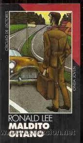 Libros de segunda mano: MALDITO GITANO, RONALD LEE, CIRCULO DE LECTORES - Foto 1