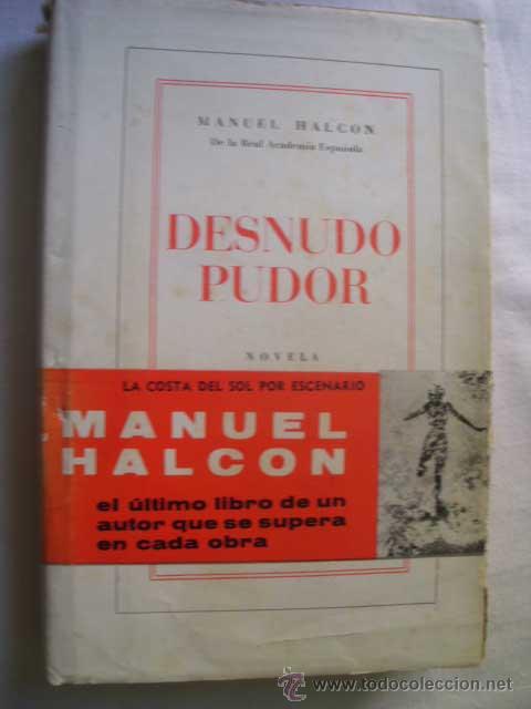 Libros de segunda mano: DESNUDO PUDOR. HALC&Oacute;N, Manuel. 1964 - Foto 1