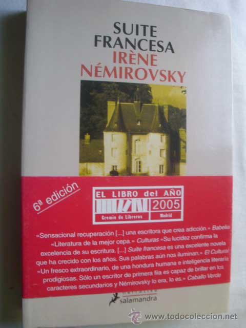 Libros de segunda mano: SUITE FRANCESA. N&Eacute;MIROVSKY, Ir&egrave;ne. 2006 - Foto 1