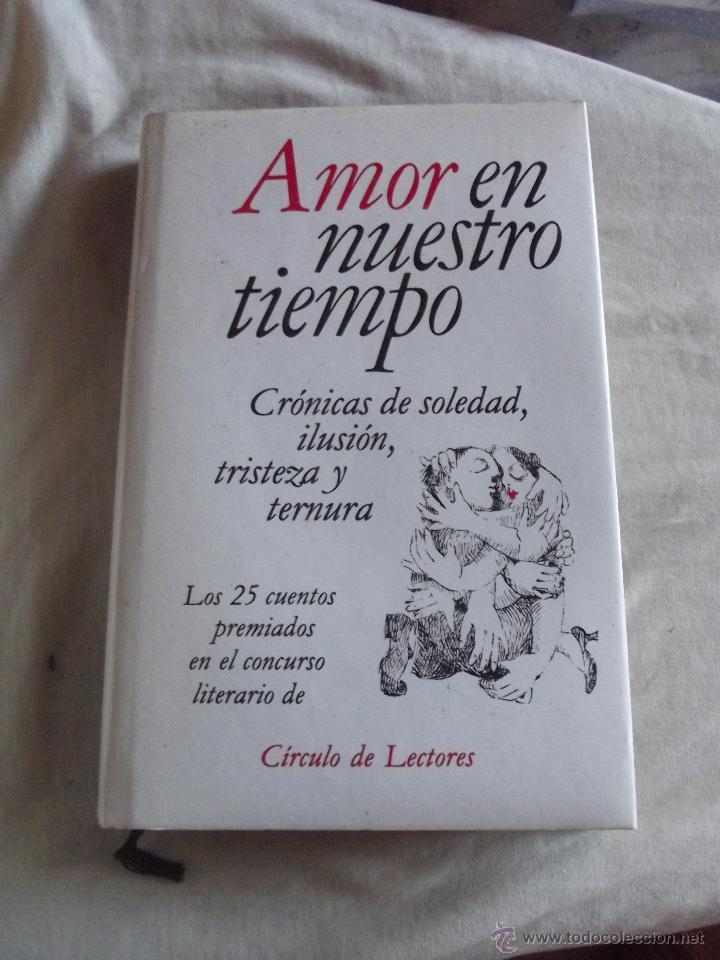 Libros de segunda mano: AMOR EN NUESTRO TIEMPO