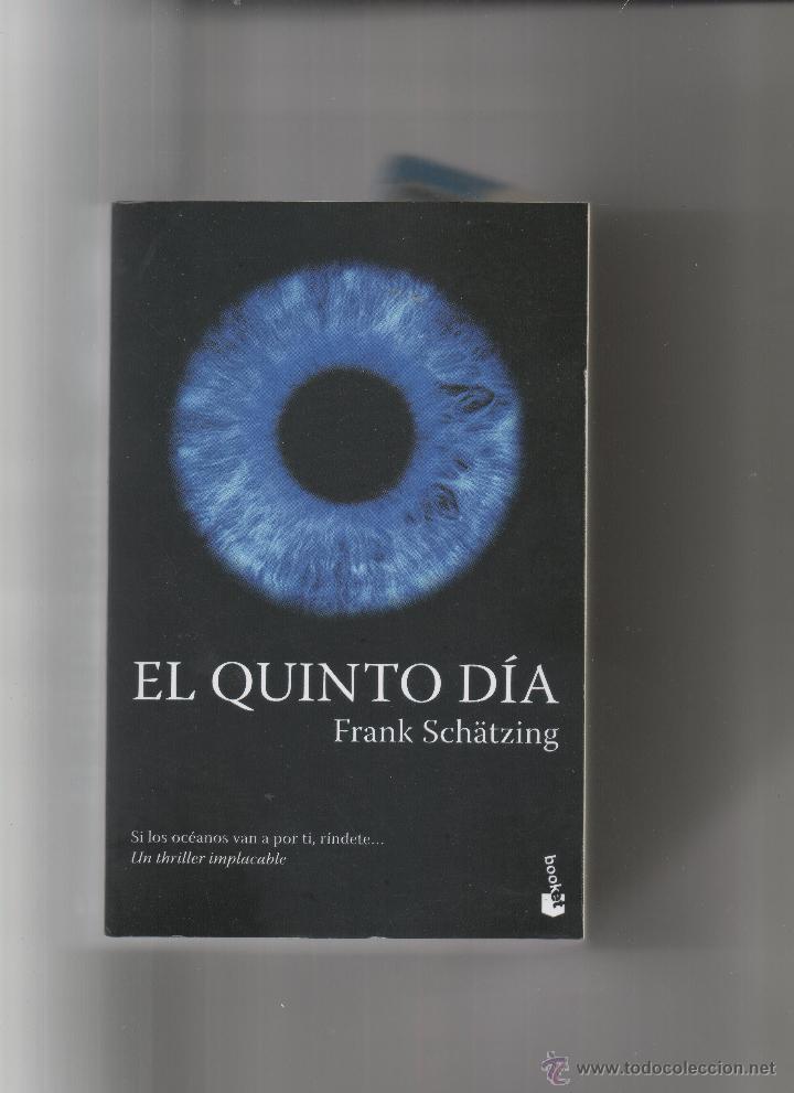 Libros de segunda mano: EL QUINTO D&Iacute;A - SCH&Auml;TZING, FRANK.da - Foto 1