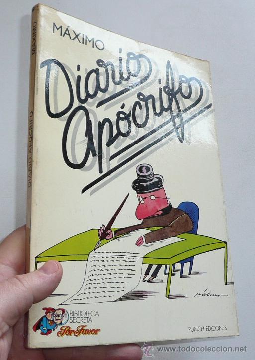 Libri di seconda mano: Diario ap&oacute;crifo - M&aacute;ximo (Biblioteca Secreta Por Favor, Punch Ediciones, 1975)