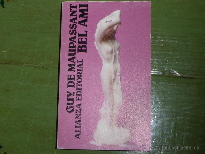 Libros de segunda mano: Bel ami. G. de Maupassant - Foto 1