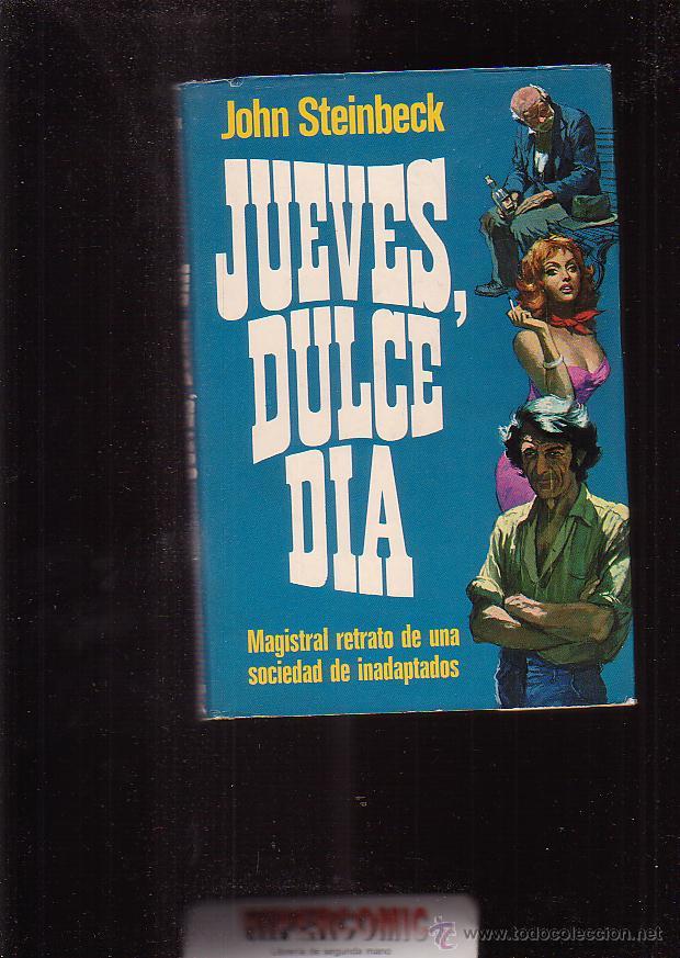 Libros de segunda mano: JUEVES, DULCE DIA / JOHN STEINBECK - Foto 1