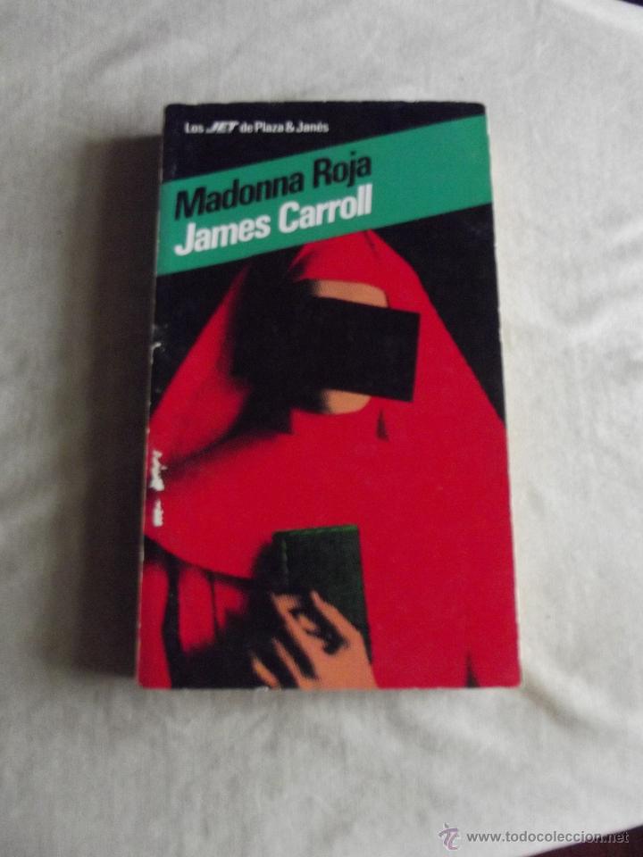 Libros de segunda mano: MADONA ROJA POR JAMES CARROLL