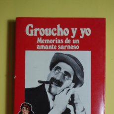 Libros de segunda mano: GROUCHO Y YO MEMORIAS DE UN AMANTE SARNOSO - 1981. Lote 46597354