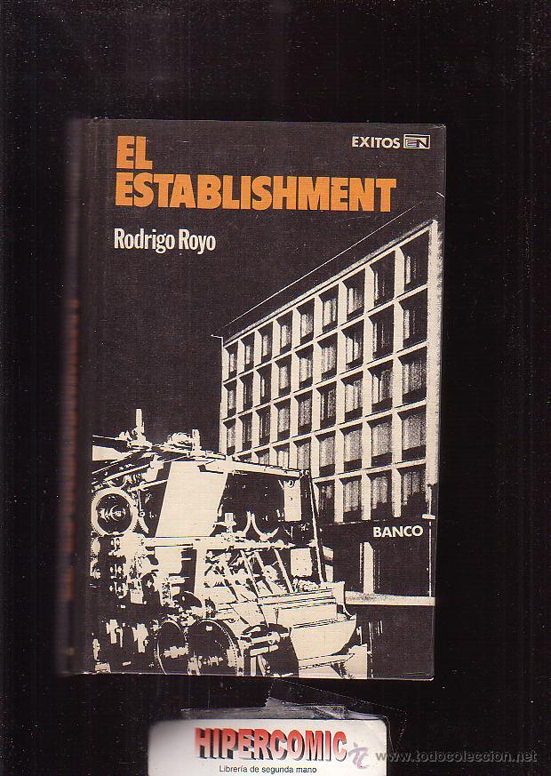 Libros de segunda mano: EL ESTABLISHMENT / RODRIGO ROYO - Foto 1