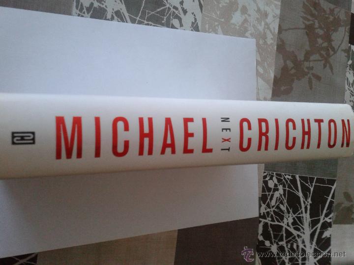 Libros de segunda mano: Libro NEXT Del Escritor Michael Crichton. - Foto 3