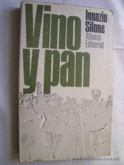 Libros de segunda mano: VINO Y PAN. SILONE, Ignazio. 1968 - Foto 1