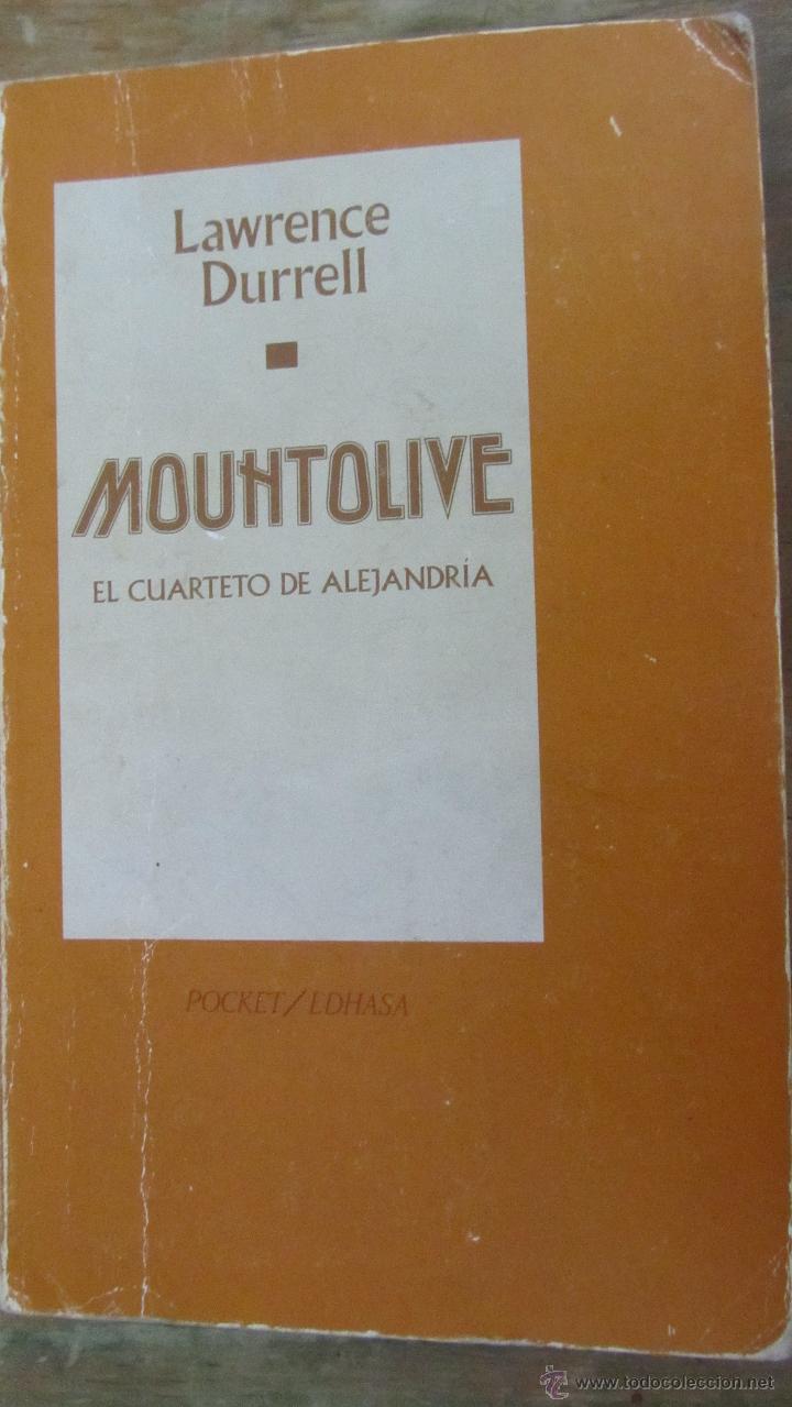 Libros de segunda mano: MOUNTOLIVE DE LAWRENCE DURRELL (EDHASA) - Foto 1