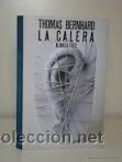 Libros de segunda mano: Bernhard, Thomas: La calera - Foto 1