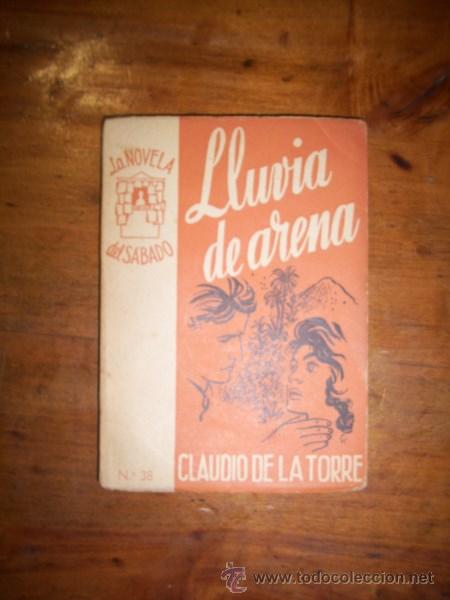 Libros de segunda mano: TORRE, Claudio de la. Lluvia de arena - Foto 1
