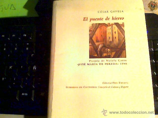 Libros de segunda mano: Cesar Gavela - El puente de hierro - Foto 1