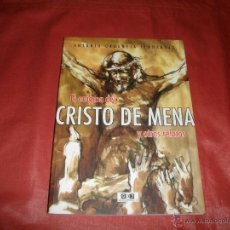 Libros de segunda mano: EL ENIGMA DEL CRISTO DE MENA Y OTROS RELATOS - ANTONIO URBANEJA FERNÁNDEZ