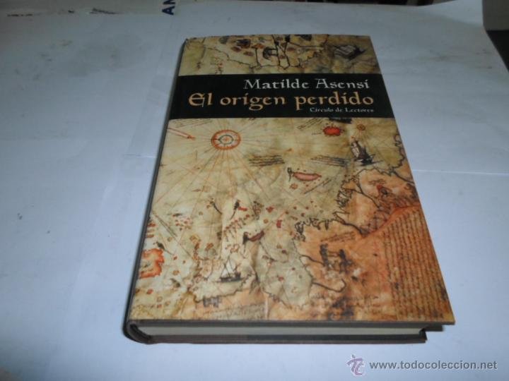 el orígen perdido - matilde asensi. círculo de - Comprar ...