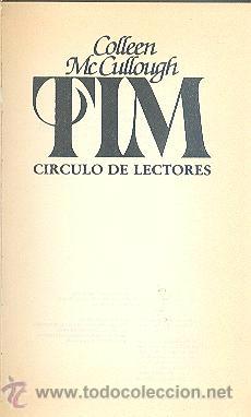 Libros de segunda mano: TIM DE COLLEEN MCCULLOUGH CIRCULO DE LECTORES - Foto 1