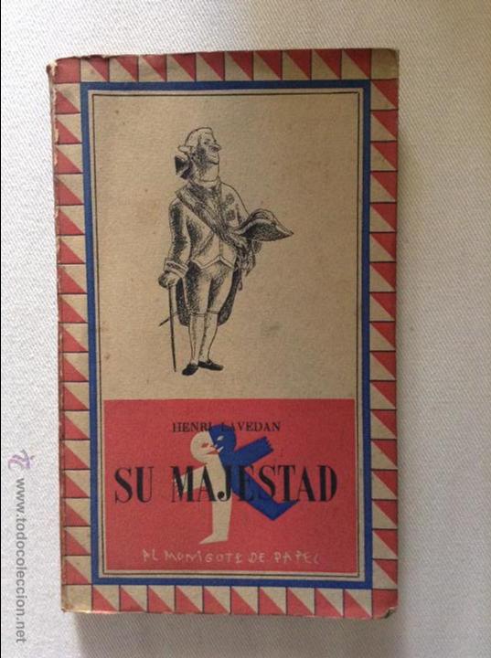 Libros de segunda mano: SU MAJESTAD HENRI LAVEDAN - Foto 1