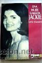 Libros de segunda mano: UNA MUJER LLAMADA JACKIE, DAVID HEYMANN, EDICIONES B - Foto 1