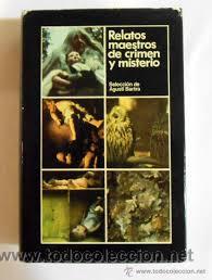 Libros de segunda mano: RELATOS MAESTROS DE CRIMEN Y MISTERIO, SELECCION DE AGUSTI BARTRA, MARTINEZ ROCA