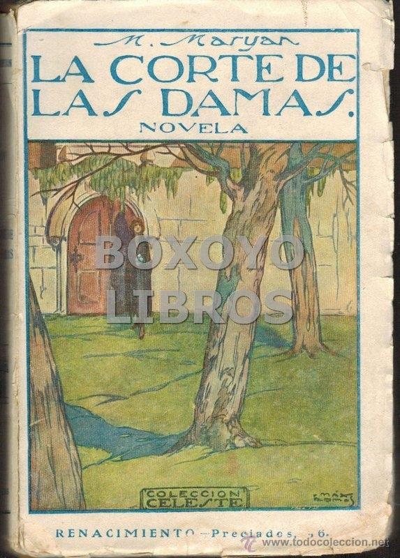 Libros de segunda mano: MARYAN, M.. La corte de las damas - Foto 1