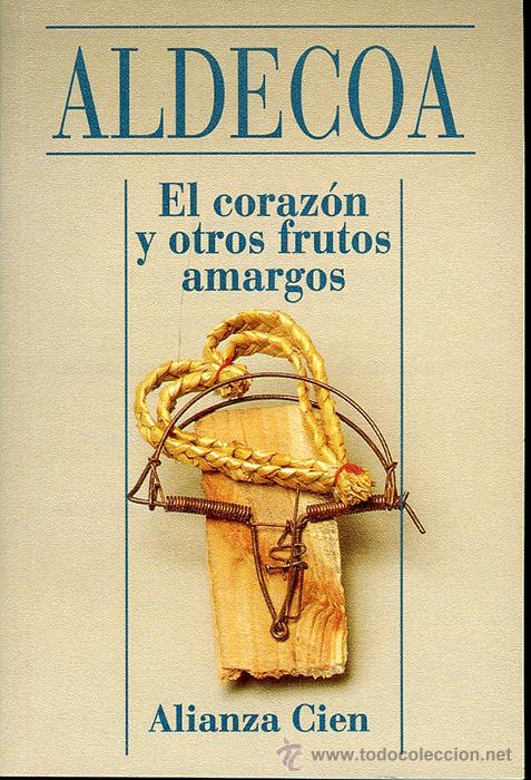Libros de segunda mano: Ignacio Aldecoa: El coraz&oacute;n y otros frutos - Foto 1