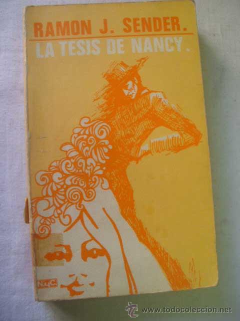 Libros de segunda mano: LA TESIS DE NANCY. SENDER, Ram&oacute;n J. 1975 - Foto 1