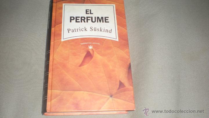 Libros de segunda mano: EL PERFUME . PATRICK SUSKIND . RBA - Foto 1
