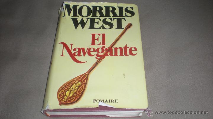Libros de segunda mano: EL NAVEGANTE . MORRIS WEST - Foto 1