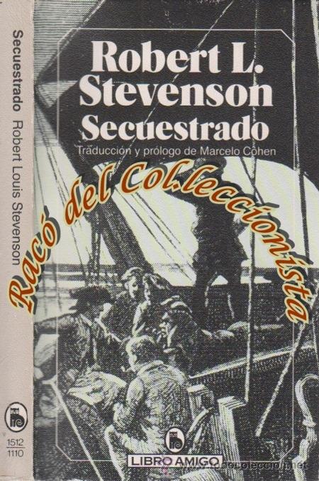 Libros de segunda mano: SECUESTRADO, ROBERT L. STEVENSON, EDITORIAL BRUGUERA, LOBROAMIGO N. 1512/1110, 1986