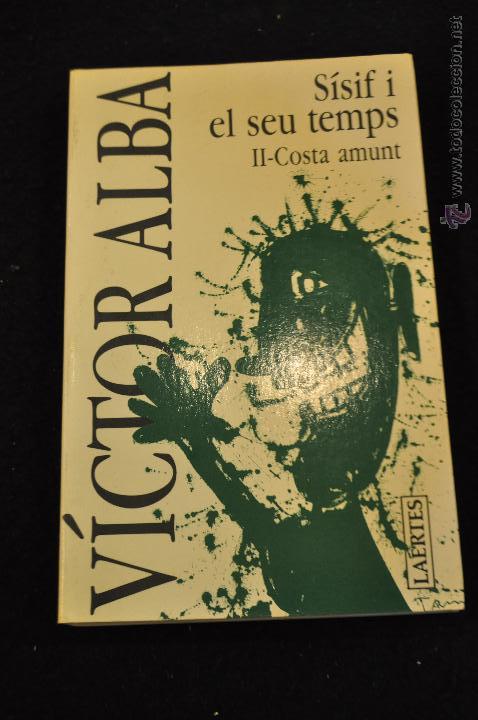 Libri di seconda mano: S&Iacute;SIF I EL SEU TEMPS II - COSTA AMUNT - V&Iacute;CTOR ALBA - LAERTES - NOB