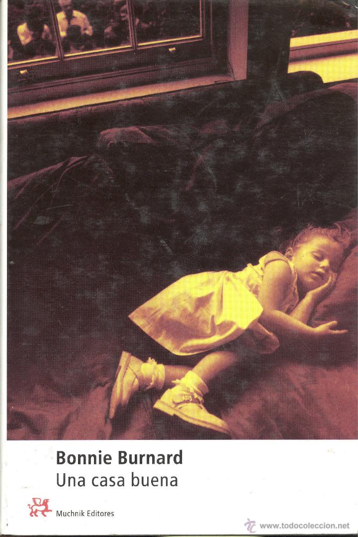 Libri di seconda mano: UNA CASA BUENA - Bonnie Burnard