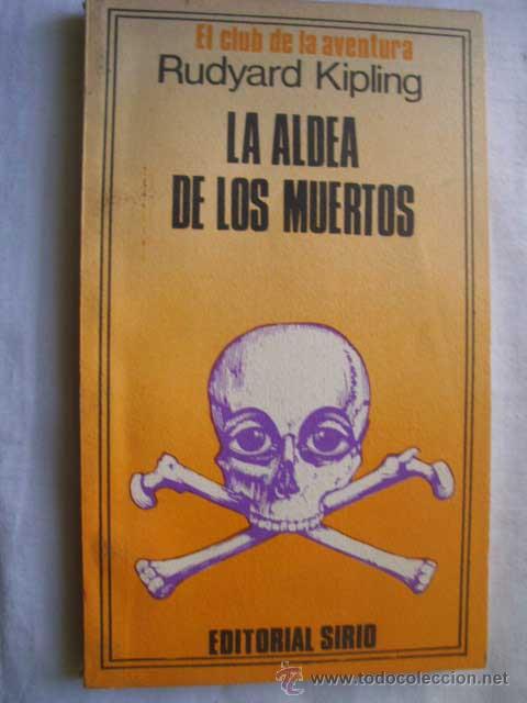 Libros de segunda mano: LA ALDEA DE LOS MUERTOS. KIPLING, Rudyard. 1977 - Foto 1