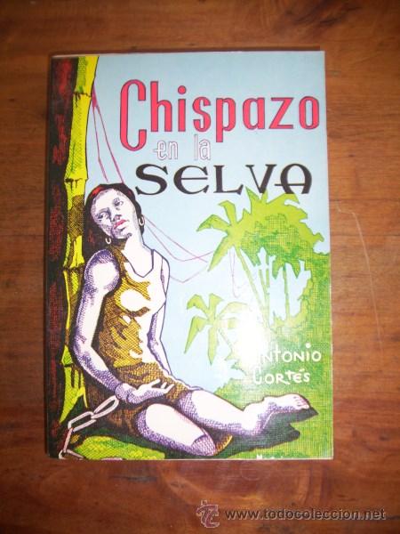 Libros de segunda mano: CORT&Eacute;S MORATA, Antonio. Chispazo en la selva - Foto 1