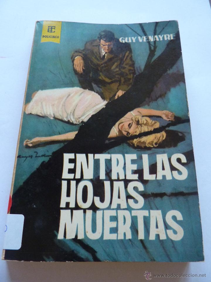 Libri di seconda mano: LIBRO N&ordm; 80 - ENTRE LAS HOJAS MUERTAS - GUY VENAYRE