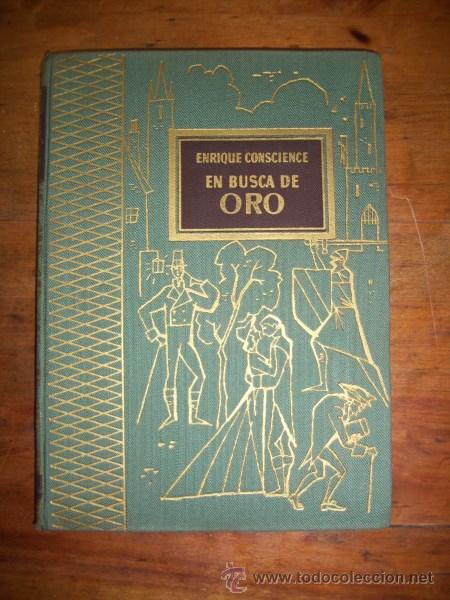 Libros de segunda mano: CONSCIENCE, Enrique. En busca de oro - Foto 1