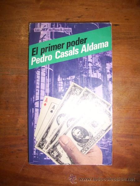 Libros de segunda mano: CASALS ALDAMA, Pedro. El primer poder - Foto 1