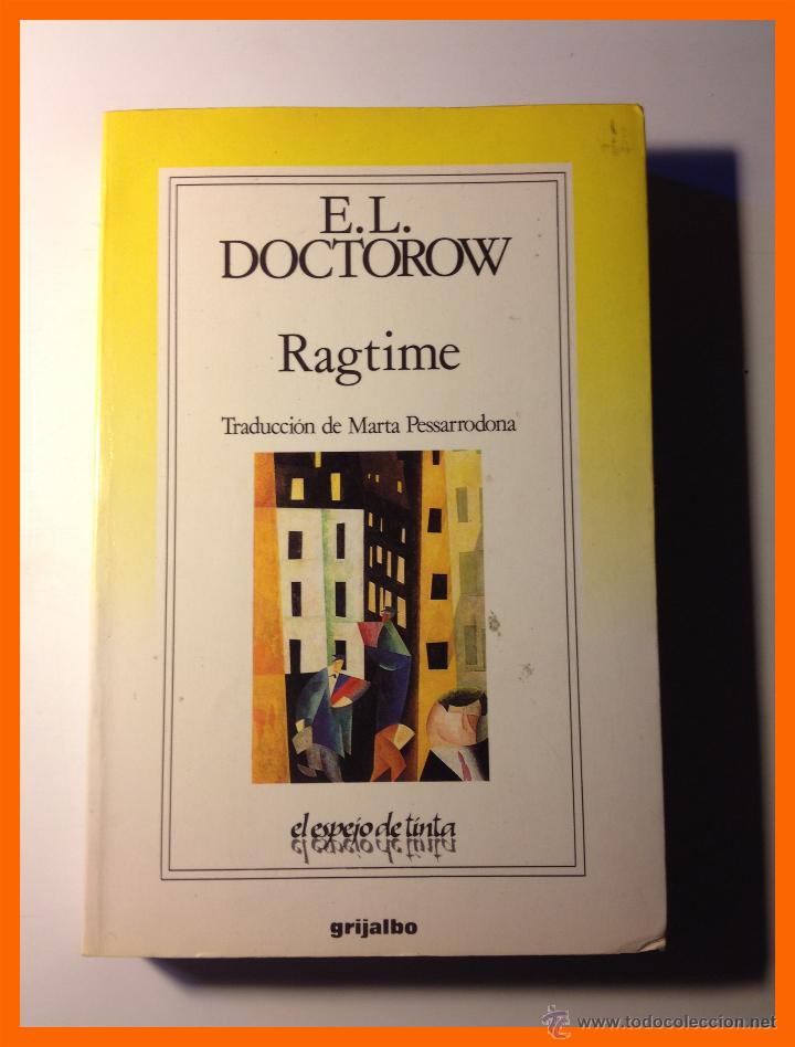 Libros de segunda mano: Ragtime - E.L. Doctorow - Foto 1