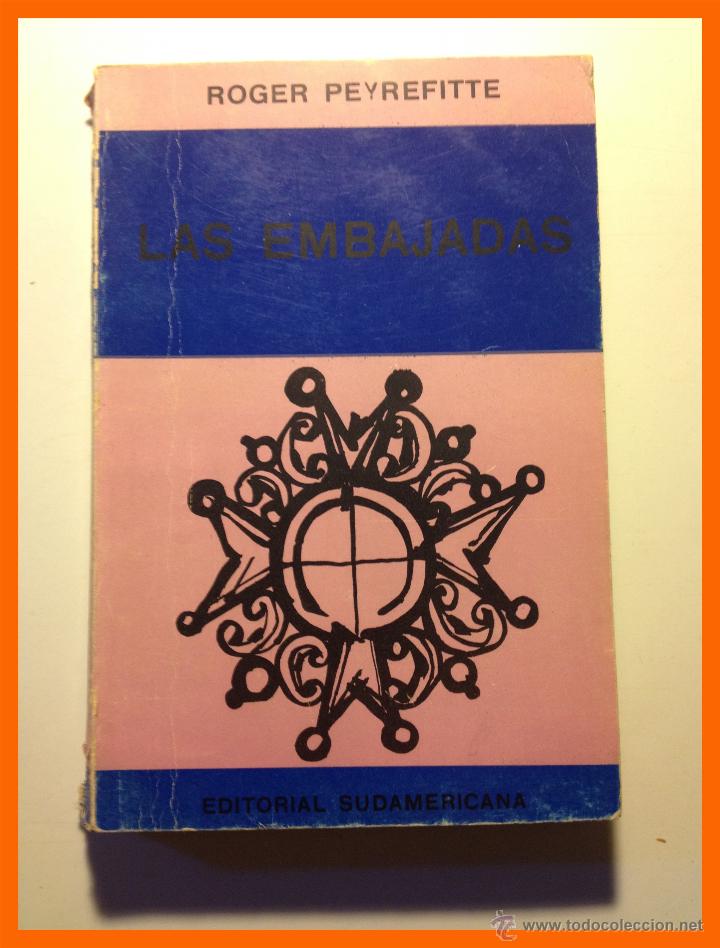 Libros de segunda mano: Las Embajadas - Roger Peyrefitte (1970) - Foto 1