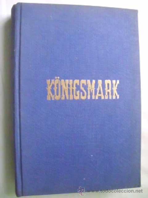 Libros de segunda mano: K&Ouml;NIGSMARK. MASON, A.E.W. - Foto 1