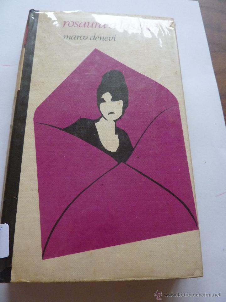 Libros de segunda mano: LIBRO N&ordm; 166 - ROSAURA A LA DIEZ - MARCO DENEVI
