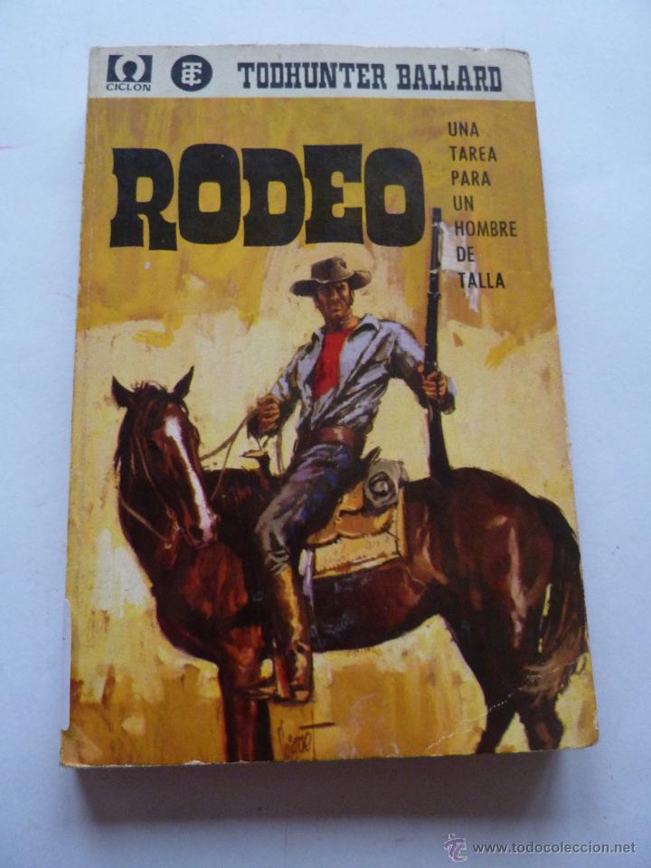Libros de segunda mano: LIBRO N&ordm; 174 - RODEO - TODHUNTER BALLARD - Foto 1