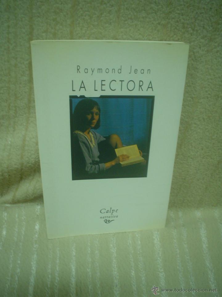 Libros de segunda mano: RAYMOND JEAN: LA LECTORA - Foto 1