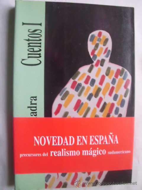 Libri di seconda mano: CUENTOS 1. DE LA CUADRA, Jos&eacute;. 1993