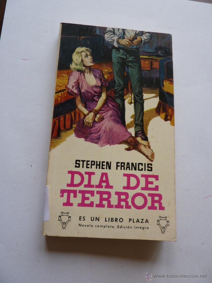 Libros de segunda mano: LIBRO N&ordm; 159 - DIA DE TERROR - STEPHEN FRANCIS - Foto 1